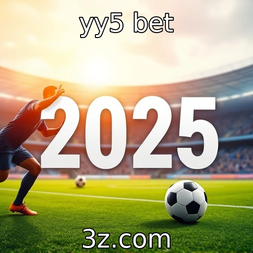 yy5 bet Descubra como otimizar suas apostas em esportes para 2025